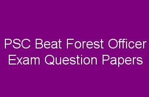 PSC Beat Forest Officer Previous Question Papers