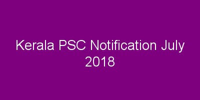 PSC Notification July 2018
