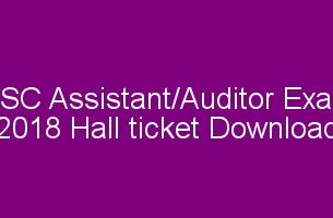 PSC Assistant/Auditor Exam 2018 Hall ticket download